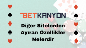 Diğer Sitelerden Ayıran Özellikler Nelerdir